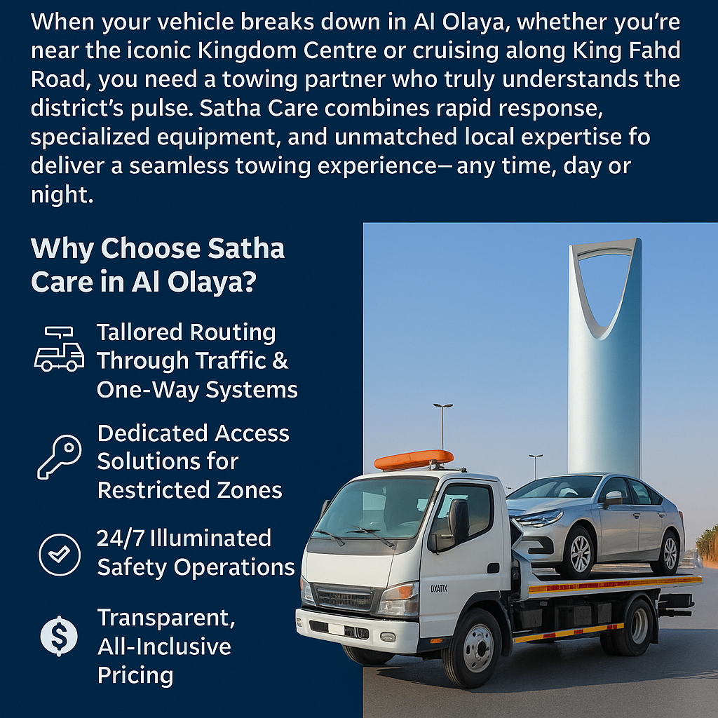 Al Olaya Car Towing – Fast, Reliable Vehicle Recovery by Satha Care