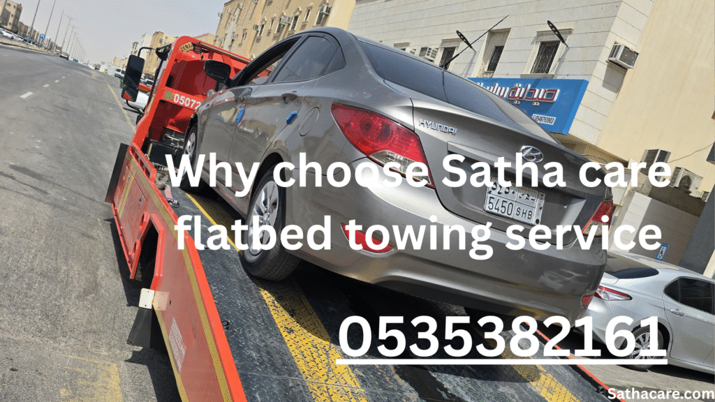 Best Flatbed Towing Service in Riyadh, KSA – Satha Care